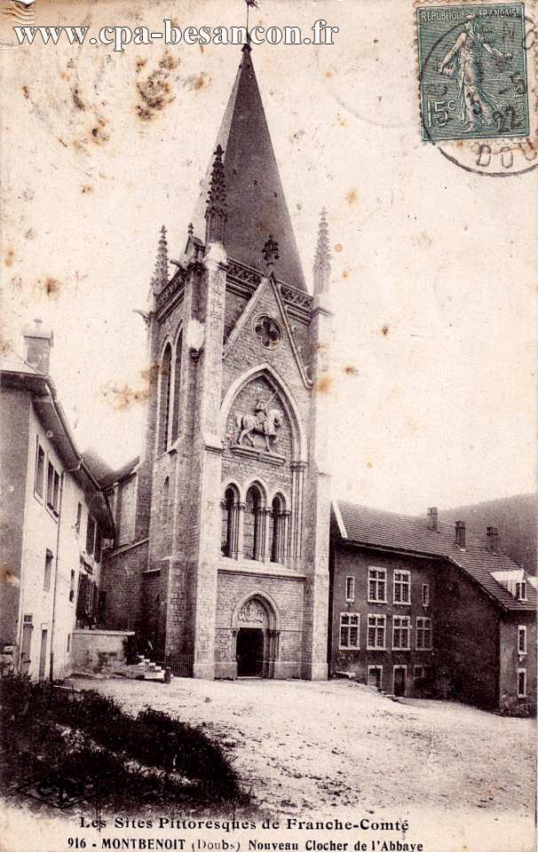 Les Sites Pittoresques de Franche-Comté - 916 - MONTBENOIT (Doubs). Nouveau Clocher de l'Abbaye